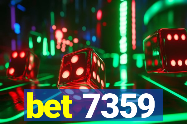 bet 7359